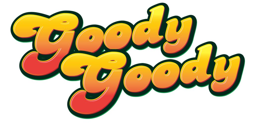 GOODY GOODY